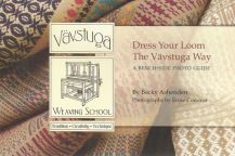 Dress Your Loom the V&auml;vstuga Way: A Bench-Side Photo Guide ("Flippy")