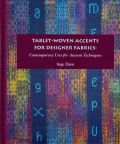 Tablet-Woven Accents for Designer Fabrics