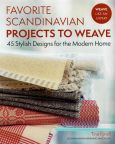 Favorite Scandinavian Projects to Weave: 45 Stylish Designs for the Modern Home