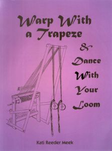 Vavstuga Warp with a Trapeze & Dance with Your Loom