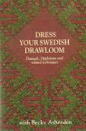 Dress Your Swedish Drawloom, DVD