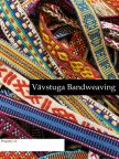 Band Weaving Kit for V&auml;vstuga Video Classes